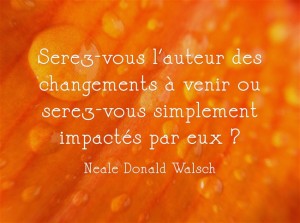 Serez-vous l’auteur de ces changements