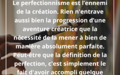 perfectionnisme-ennemi-creation-perfection