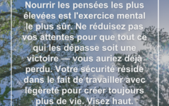 Nourrir les pensées les plus élevées est l'exercice mental le plus sûr pensees-elevees-mental-securite