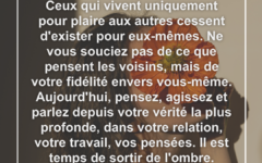 Ceux qui sont tout pour leurs voisins cessent d’être quoi que ce soit pour eux-mêmes fidelite-soi-verite-profonde
