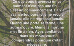 Toute fin marque le début de quelque chose de meilleur fin-commencement-vie-confiance