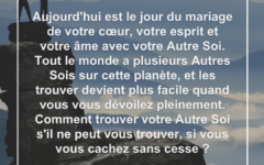 C’est aujourd’hui le jour du mariage avec votre Autre Soi mariage-autre-soi-devoilement